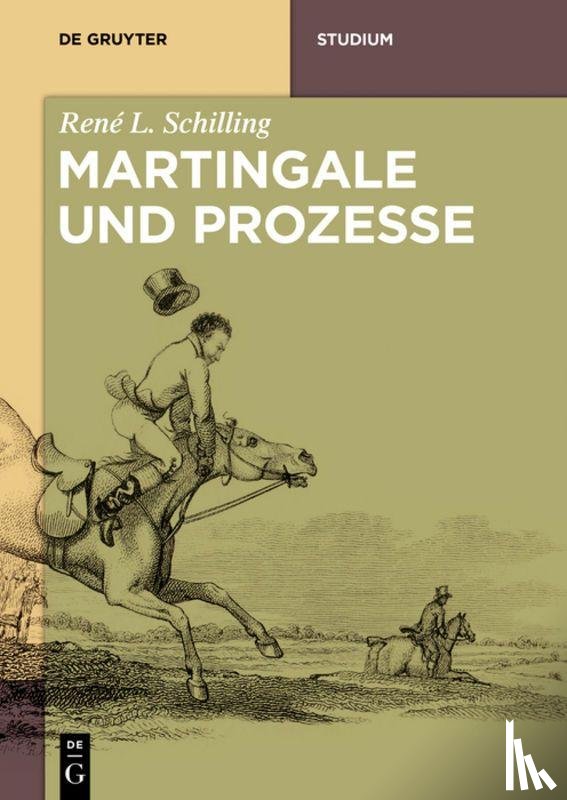 Schilling, Rene L - Martingale und Prozesse