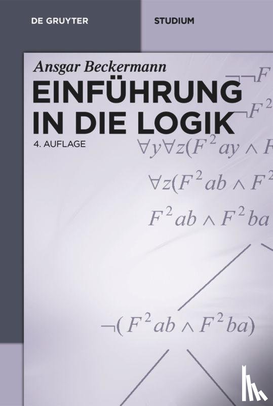Beckermann, Ansgar - Einführung in die Logik