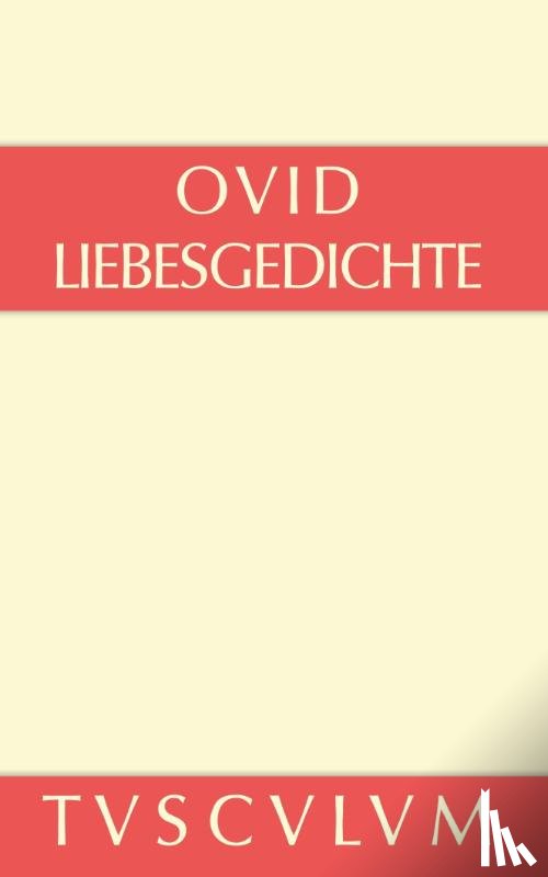 Ovid - Liebesgedichte / Amores