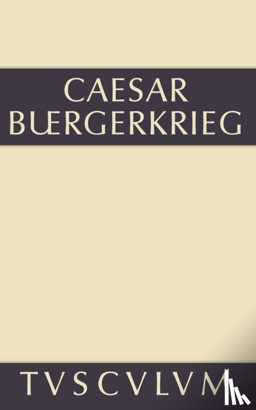 C Julius Caesar - Der Burgerkrieg