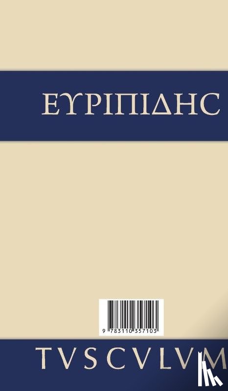 Euripides - Die Kinder Des Herakles. Hekabe. Andromache