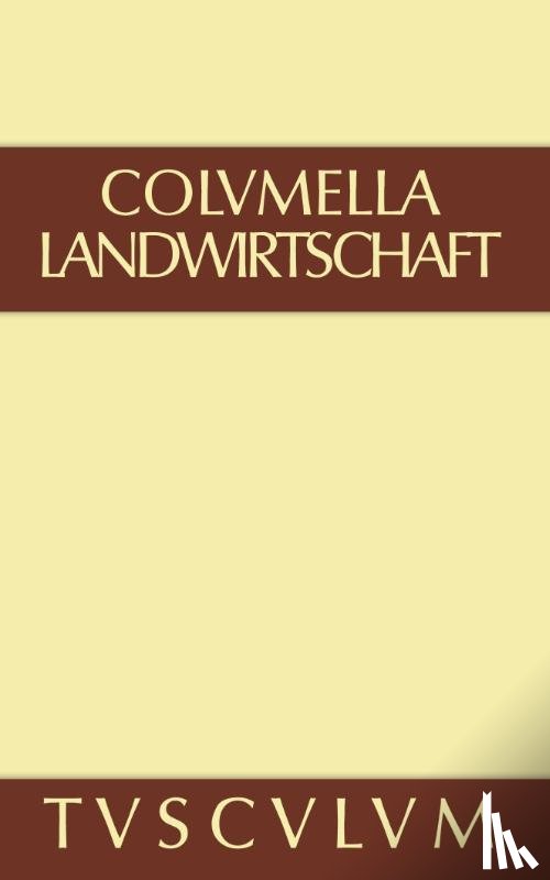 Columella - Uber Landwirtschaft
