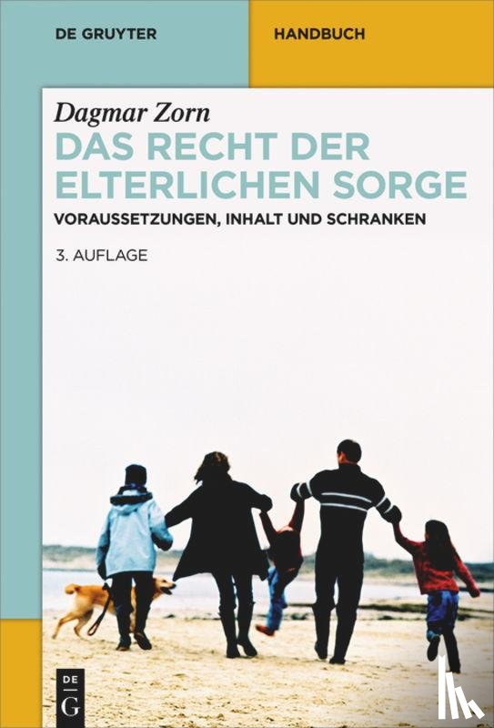 ZORN, DAGMAR - DAS RECHT DER ELTERLICHEN SORGE
