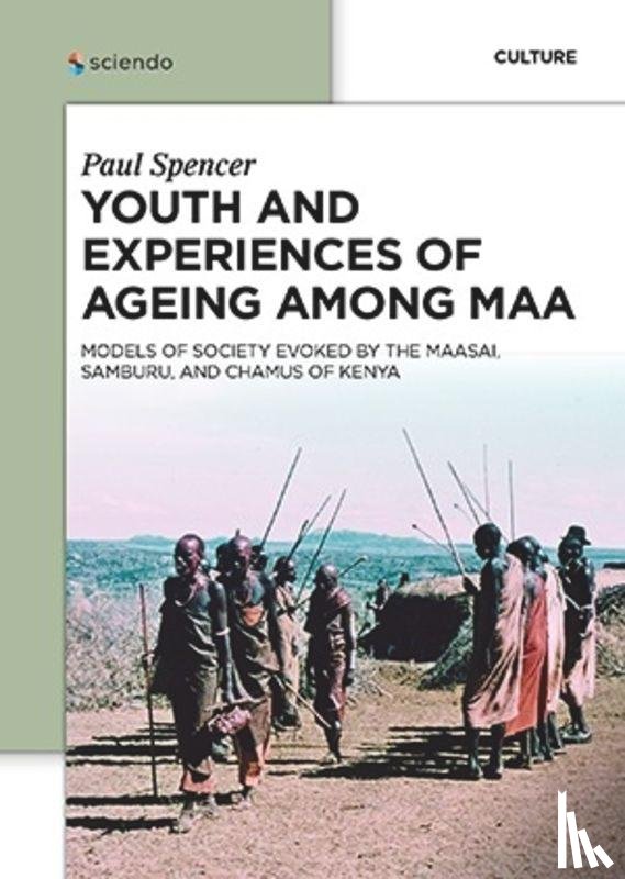 Spencer, Paul - Youth and Experiences of Ageing among Maa