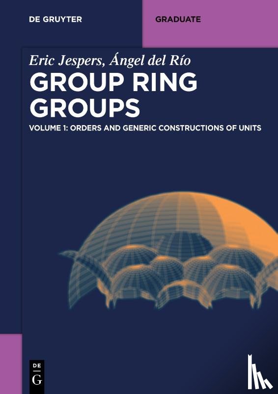 Jespers, Eric, del Rio, Angel - Orders and Generic Constructions of Units