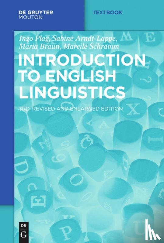 Plag, Ingo, Arndt-Lappe, Sabine, Braun, Maria, Schramm, Mareile - Introduction to English Linguistics