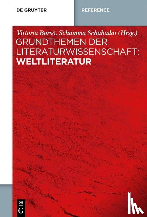  - Grundthemen Der Literaturwissenschaft: Weltliteratur