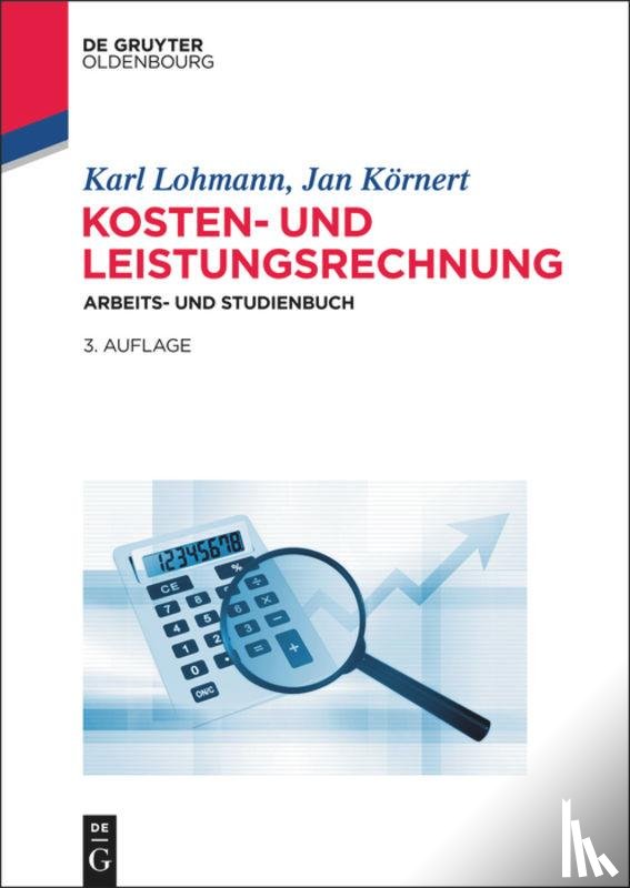 Lohmann, Karl, Kornert, Jan - Kosten- und Leistungsrechnung