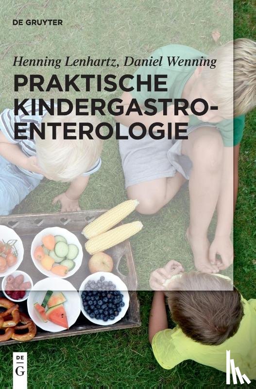 Lenhartz, Henning, Wenning, Daniel - Praktische Kindergastroenterologie