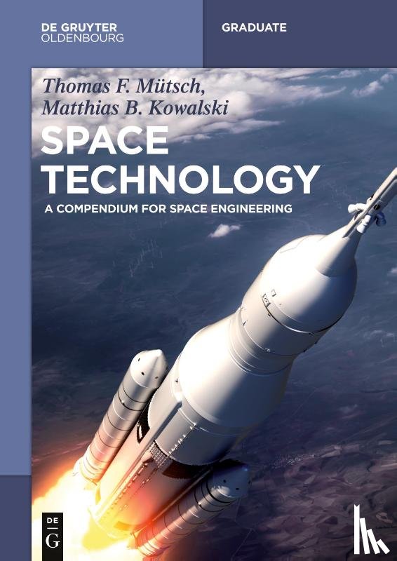 Mutsch, Thomas F., Kowalski, Matthias B. - Space Technology