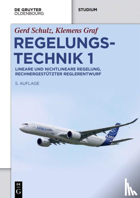 Schulz, Gerd, Graf, Klemens - Regelungstechnik 1
