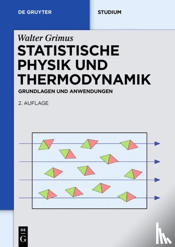Grimus, Walter - Statistische Physik und Thermodynamik