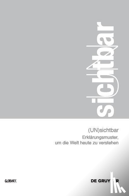  - (UN)sichtbar