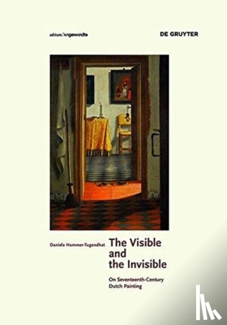 Hammer-Tugendhat, Daniela - The Visible and the Invisible