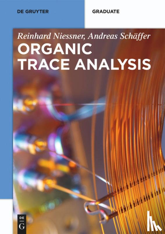Nießner, Reinhard, Schaffer, Andreas - Organic Trace Analysis