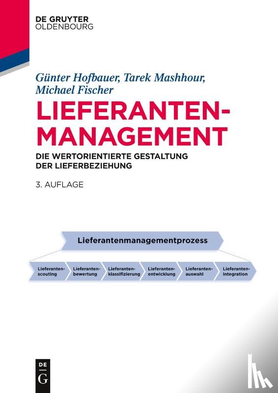 Hofbauer, Gunter, Mashhour, Tarek, Fischer, Michael - Lieferantenmanagement