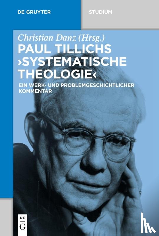  - Paul Tillichs Systematische Theologie