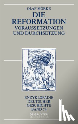 Moerke, Olaf - Die Reformation