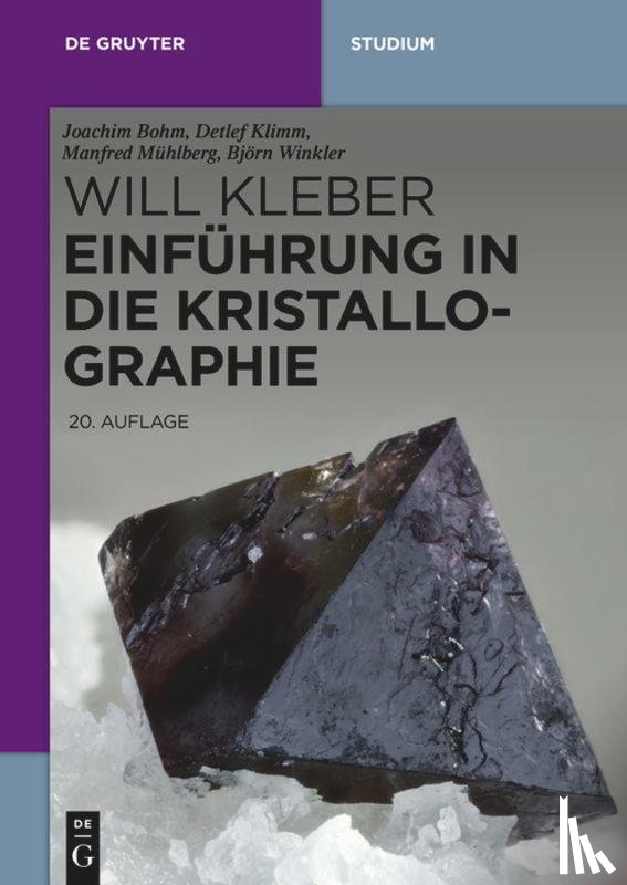 Bohm, Joachim, Klimm, Detlef, Muhlberg, Manfred, Winkler, Bjoern - Einfuhrung in Die Kristallographie