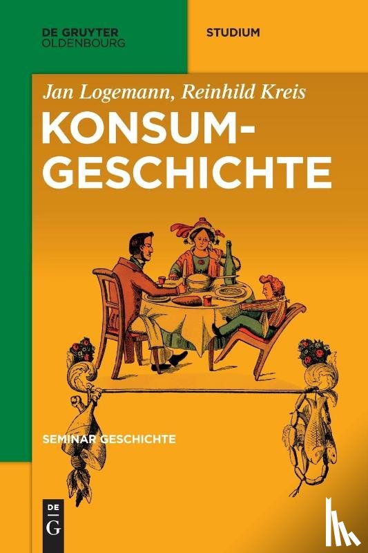 Logemann, Jan, Kreis, Reinhild - Logemann, J: Konsumgeschichte