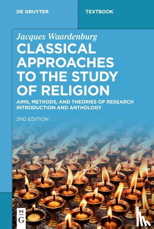 Waardenburg, Jacques - Classical Approaches to the Study of Religion