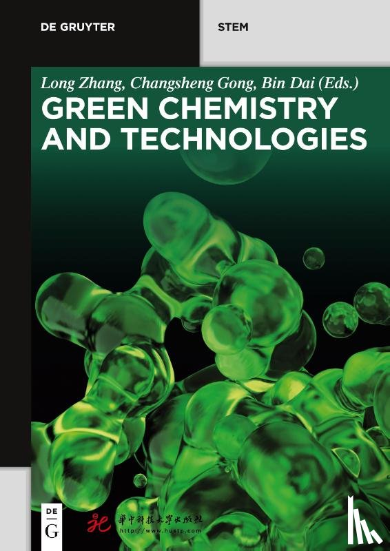  - Green Chemistry and Technologies