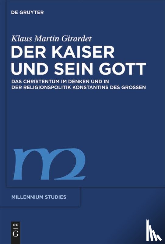Girardet, Klaus M - Der Kaiser und sein Gott
