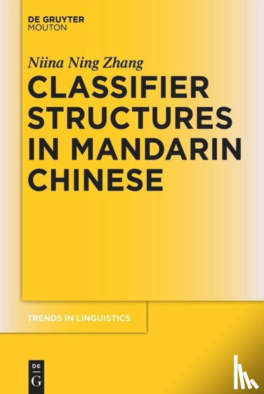 Zhang, Niina Ning - Classifier Structures in Mandarin Chinese