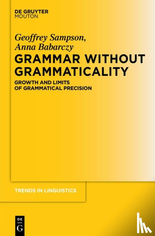 Sampson, Geoffrey, Babarczy, Anna - Grammar Without Grammaticality