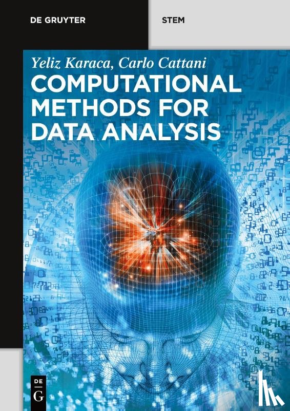 Karaca, Yeliz, Cattani, Carlo - Computational Methods for Data Analysis