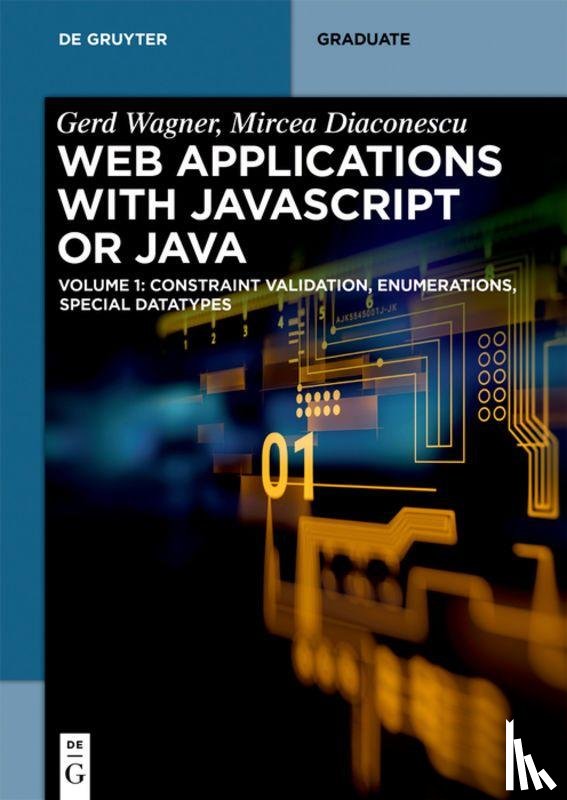 Wagner, Gerd, Diaconescu, Mircea - Web Applications with Javascript or Java