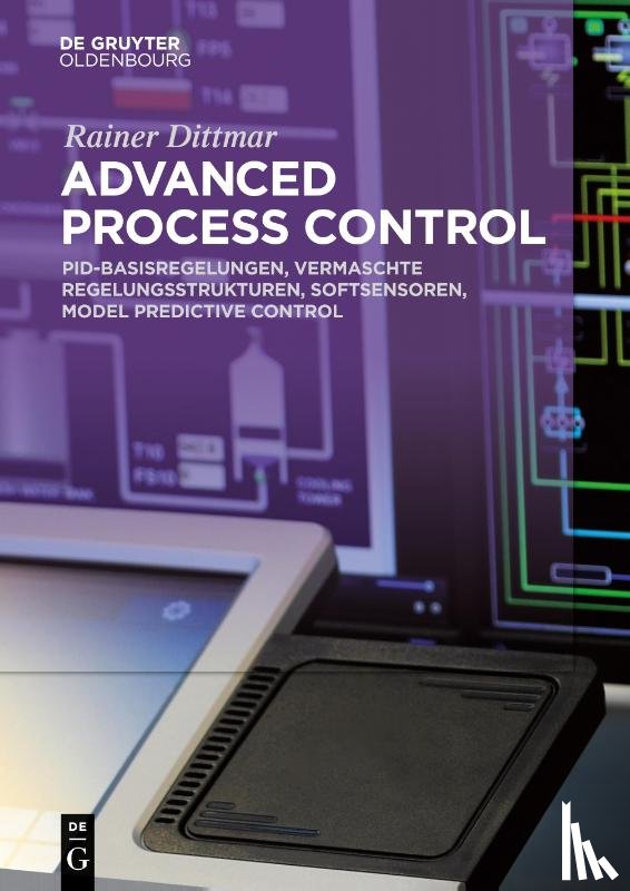 Dittmar, Rainer - Advanced Process Control
