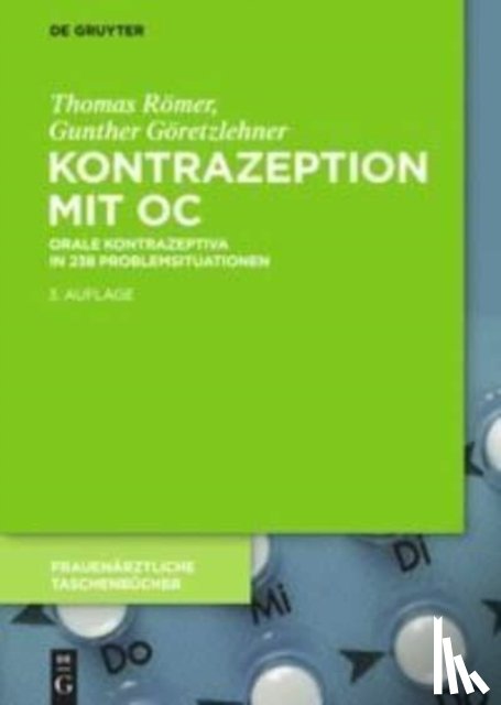 Roemer, Thomas, Goeretzlehner, Gunther - Kontrazeption mit OC