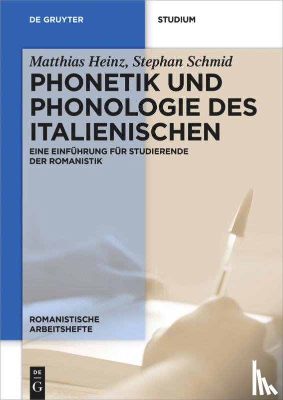 Heinz, Matthias, Schmid, Stephan - Phonetik und Phonologie des Italienischen