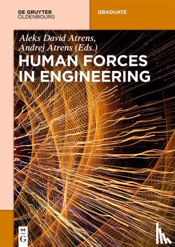  - Human Forces in Engineering
