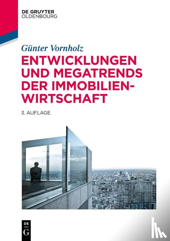Vornholz, Gunter - Entwicklungen und Megatrends der Immobilienwirtschaft