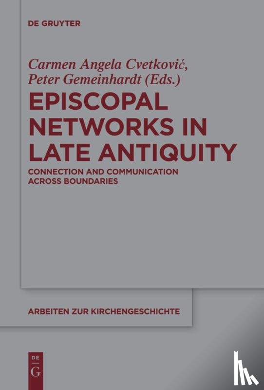  - Episcopal Networks in Late Antiquity