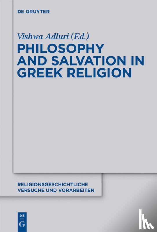  - Philosophy and Salvation in Greek Religion