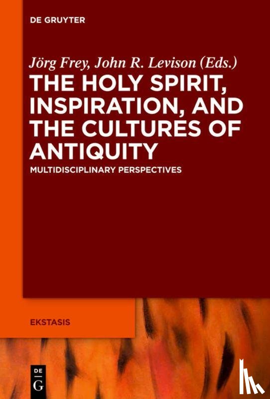  - The Holy Spirit, Inspiration, and the Cultures of Antiquity