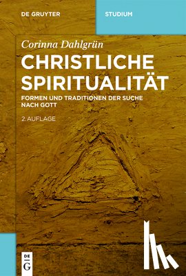 Dahlgrun, Corinna - Christliche Spiritualitat