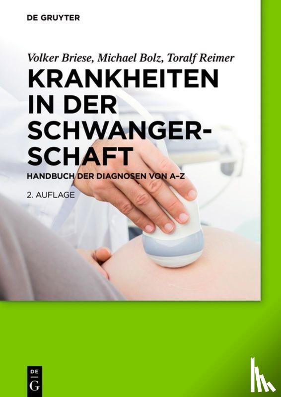 Briese, Volker, Bolz, Michael, Reimer, Toralf - Krankheiten in der Schwangerschaft