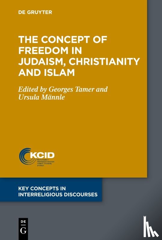  - The Concept of Freedom in Judaism, Christianity and Islam