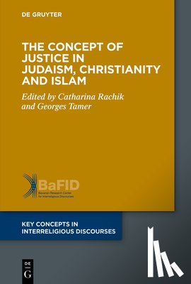  - The Concept of Justice in Judaism, Christianity and Islam
