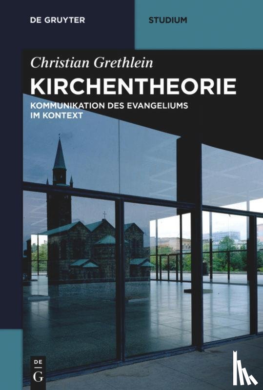 Grethlein, Christian - Kirchentheorie