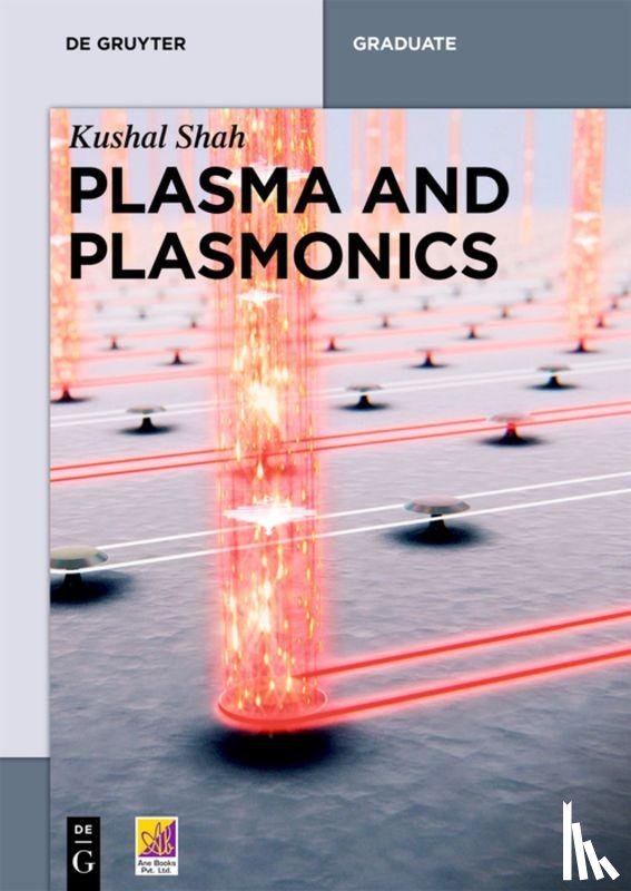 Shah, Kushal - Plasma and Plasmonics