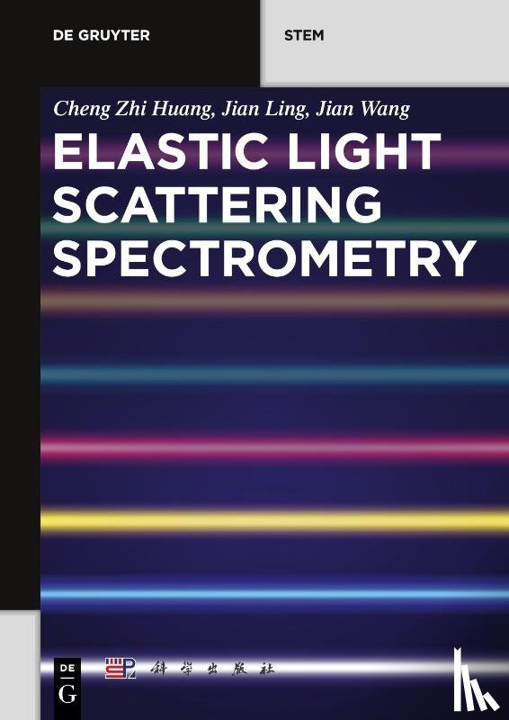 Huang, Cheng Zhi, Ling, Jian, Wang, Jian - Elastic Light Scattering Spectrometry