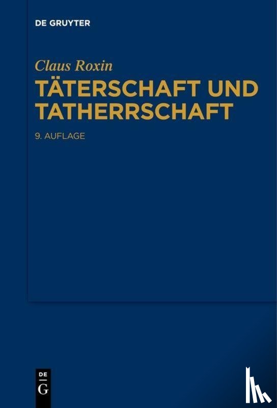 Roxin, Claus - Taterschaft und Tatherrschaft