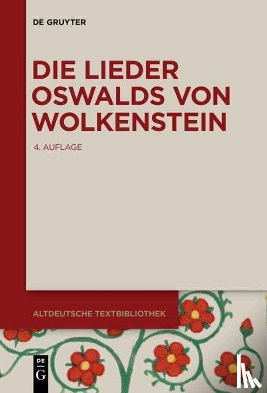 Oswald Von Wolkenstein - Die Lieder Oswalds von Wolkenstein