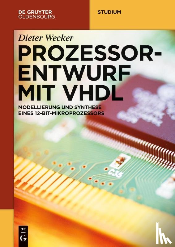 Wecker, Dieter - Prozessorentwurf mit VHDL