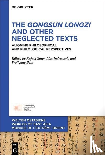  - The Gongsun Longzi and Other Neglected Texts